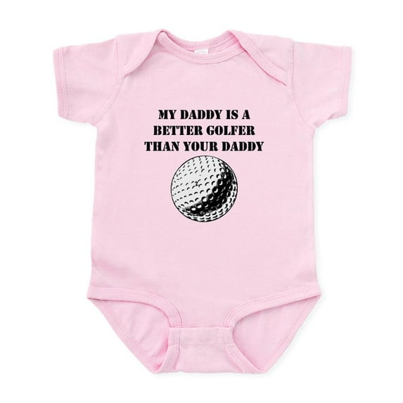 CafePress - My Daddy Is A Better Golfer Than Your Daddy Body S - Baby Light Bodysuit, Size Newborn - 24 Months