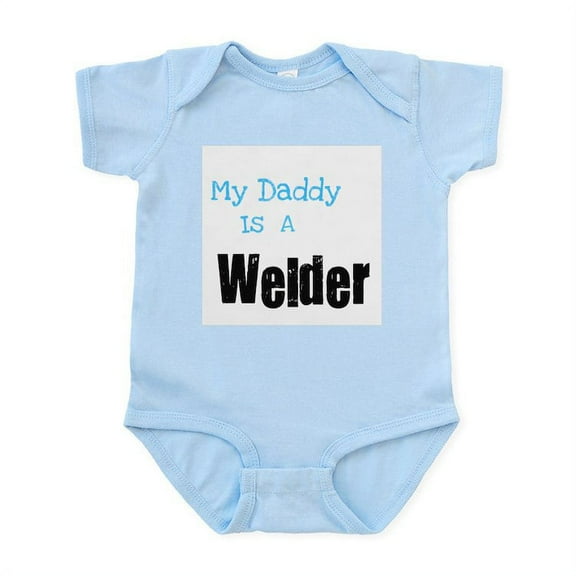 CafePress - My Daddy's A Welder Infant Bodysuit - Baby Light Bodysuit, Size Newborn - 24 Months