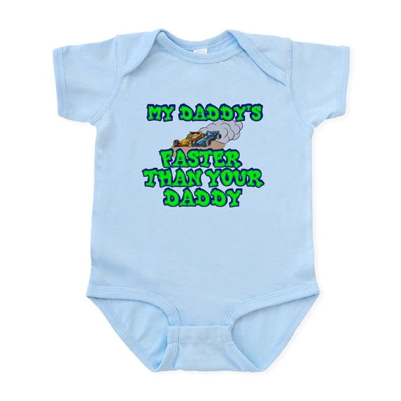 CafePress - My Daddy's Faster... Infant Bodysuit - Baby Light Bodysuit, Size Newborn - 24 Months