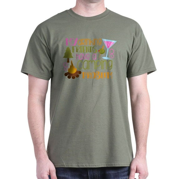 CafePress - My Drinking Friends Have A Camping Problem T Shirt - Men's Classic Graphic Cotton T-Shirt
