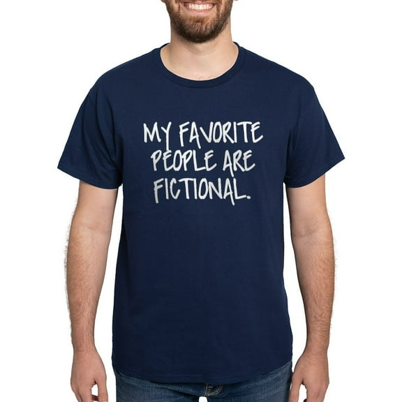 CafePress - My Favorite People Are Fictional Dark T Shirt - Men's Classic Graphic Cotton T-Shirt