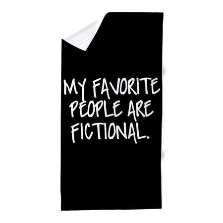 CafePress - My Favorite People Are Fictional - Large Beach Towel, Soft 30"x60" Towel with Unique Design