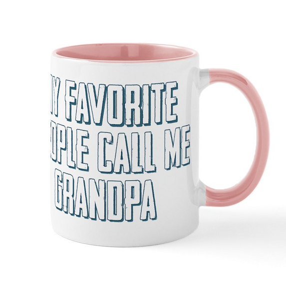 CafePress - My Favorite People Call Me Grand - 11 oz Ceramic Mug - Novelty Coffee Tea Cup