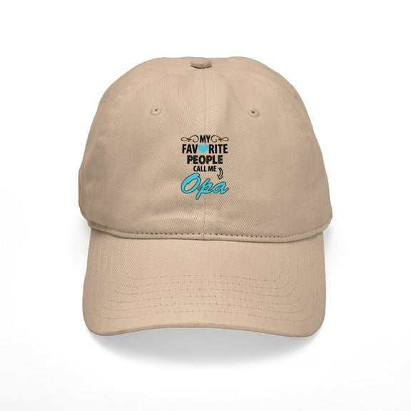 CafePress - My Favorite People Call Me Opa - Adjustable 100% Brushed Unisex Casual Cotton Baseball Cap, Beige, 1