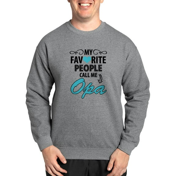 CafePress - My Favorite People Call Me Opa Sweatshirt - Crew Neck Sweatshirt
