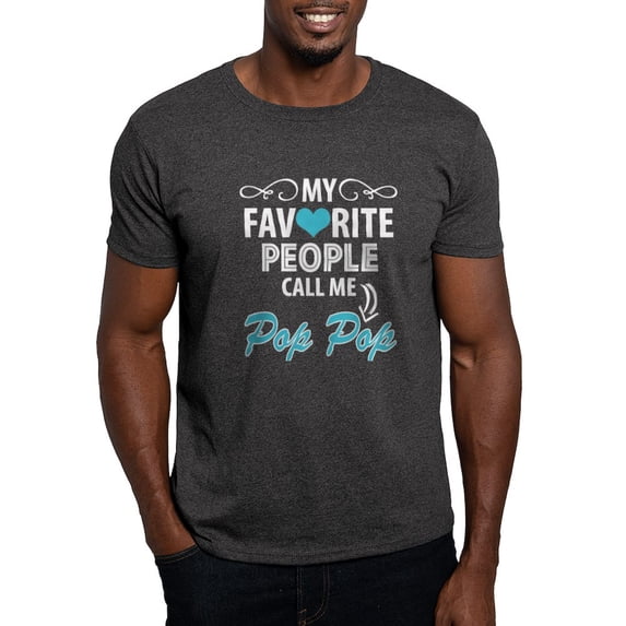 CafePress - My Favorite People Call Me Pop Pop T Shirt - Men's Classic Graphic Cotton T-Shirt