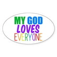 thumbnail image 1 of CafePress - My God Loves Everyone - Sticker (Oval), 1 of 1
