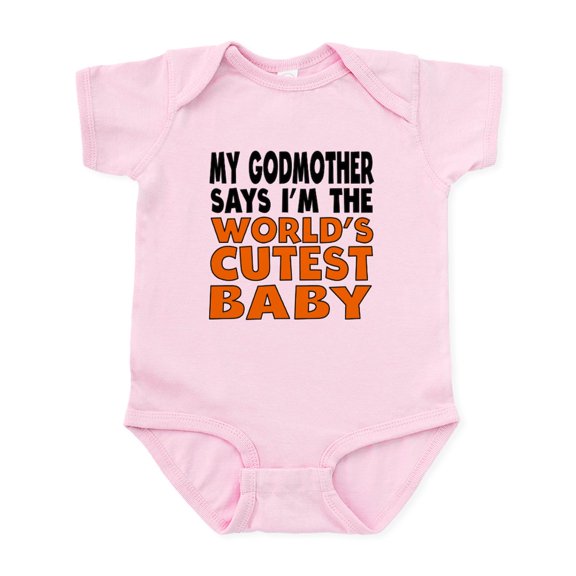 CafePress - My Godmother Says Im The Worlds Cutest Baby Body S - Baby Light Bodysuit, Size Newborn - 24 Months