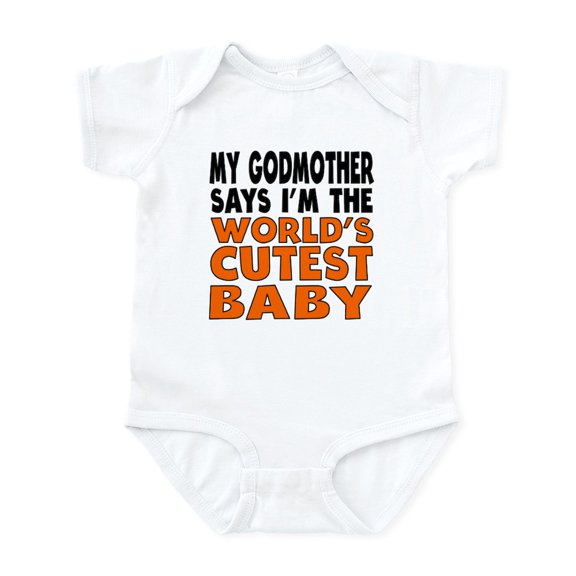 CafePress - My Godmother Says Im The Worlds Cutest Baby Body S - Baby Light Bodysuit, Size Newborn - 24 Months