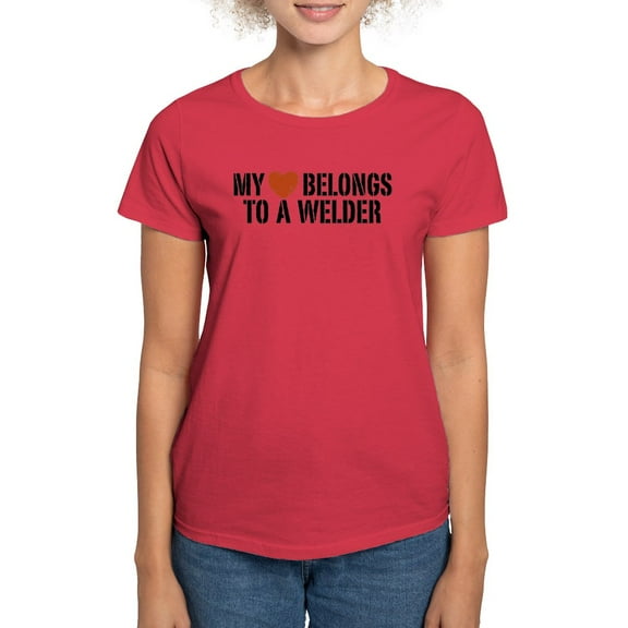 CafePress - My Heart Belongs To A Welder Women's Dark T Shirt - Women's Traditional Fit Dark T-Shirt