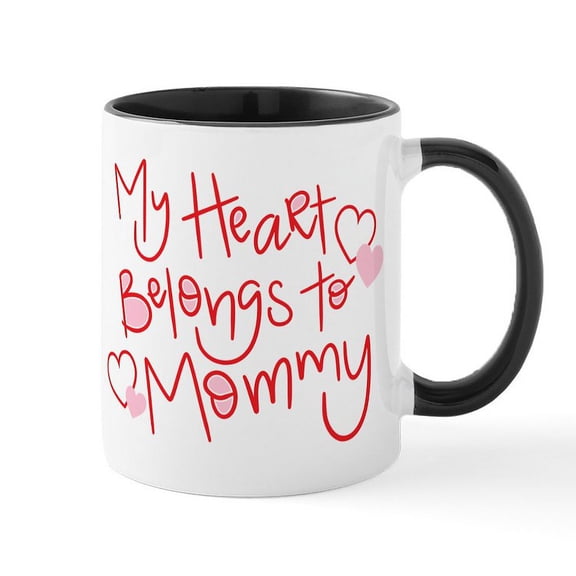 CafePress - My Heart Belongs To Mommy - 11 oz Ceramic Mug - Novelty Coffee Tea Cup