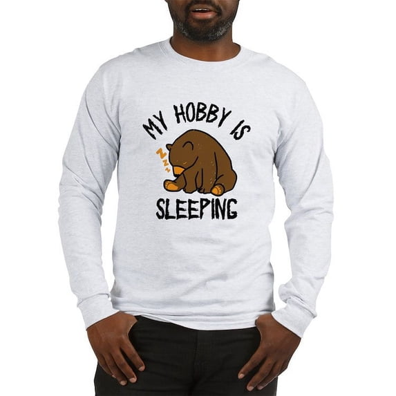 CafePress - My Hobby Is Sleeping Chill Gri Long Sleeve T Shirt - Unisex Cotton Long Sleeve T-Shirt