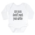 thumbnail image 1 of CafePress - My Mom Doesn't Want Your Advice Body Suit - Long Sleeve Cotton Baby Bodysuit, 1 of 4