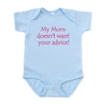 thumbnail image 1 of CafePress - My Mom Doesn't Want Your Advice! Infant Bodysuit - Baby Light Bodysuit, Size Newborn - 24 Months, 1 of 4