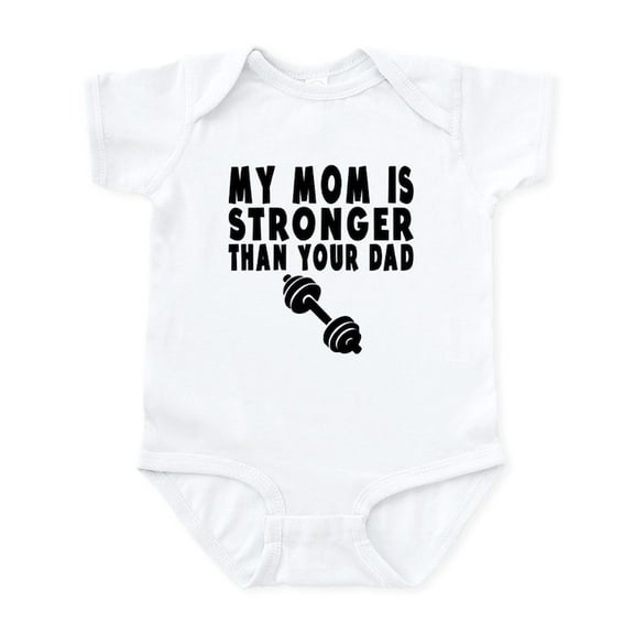 CafePress - My Mom Is Stronger Than Your Dad Body Suit - Baby Light Bodysuit, Size Newborn - 24 Months