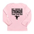 thumbnail image 1 of CafePress - My Mom Is Stronger Than Your Dad Long Sleeve T Shi - Long Sleeve Infant T-Shirt, 1 of 2