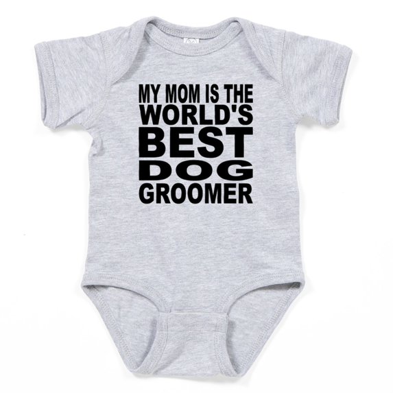 CafePress - My Mom Is The Worlds Best Dog Groomer Body Suit - Cute Infant Bodysuit Baby Romper - Size Newborn - 24 Months