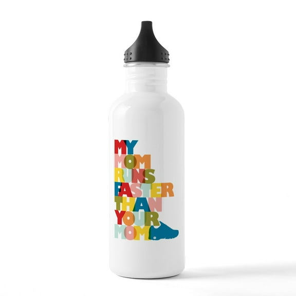 CafePress - My Mom Runs Faster Than Your Mom Stainless Water B - Stainless Steel Water Bottle, Sports Bottle, 1.0L
