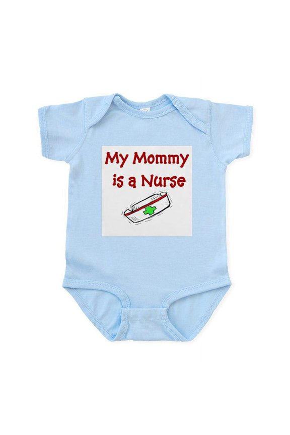 - My Mommy Is A Nurse Infant Bodysuit - Baby Light Bodysuit, Size Newborn - 24 Months