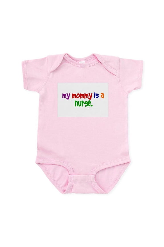 - My Mommy Is A Nurse Infant Bodysuit - Baby Light Bodysuit, Size Newborn - 24 Months
