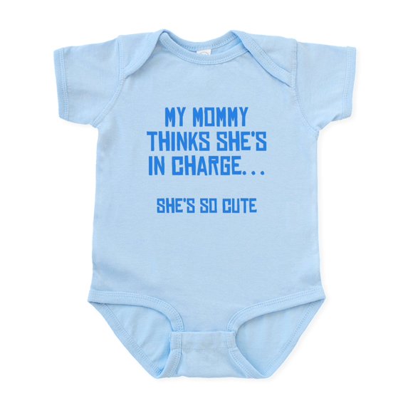 CafePress - My Mommy Thinks Shes In Charge Body Suit - Baby Light Bodysuit, Size Newborn - 24 Months