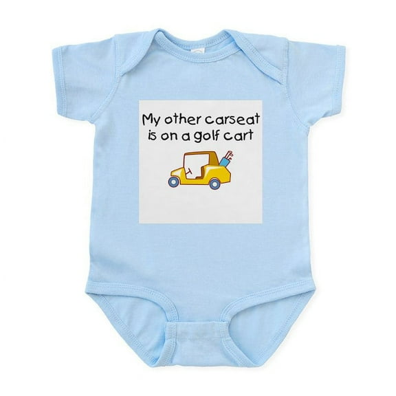 CafePress - My Other Carseat Is On A Golf Cart Infant Creeper - Baby Light Bodysuit, Size Newborn - 24 Months