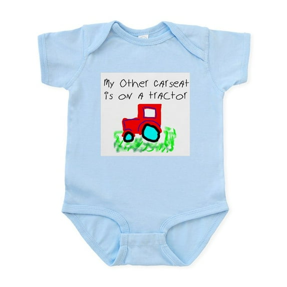 CafePress - My Other Carseat Is On A Tractor Infant Creeper - Baby Light Bodysuit, Size Newborn - 24 Months