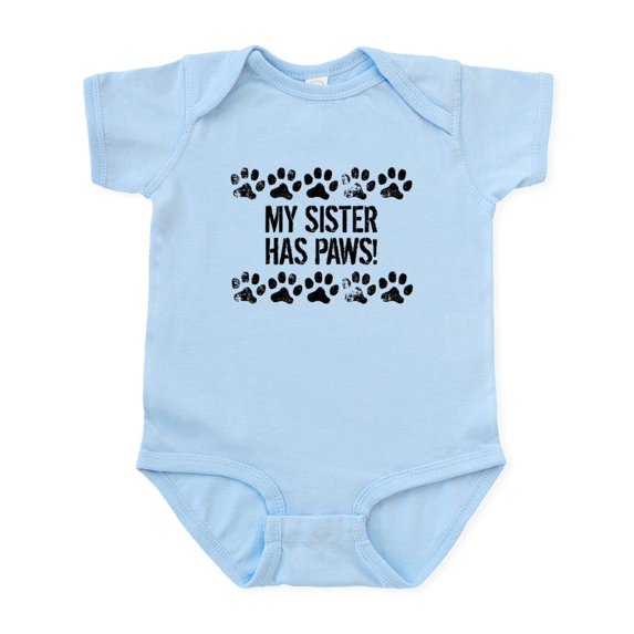 CafePress - My Sister Has Paws Body Suit - Baby Light Bodysuit, Size Newborn - 24 Months