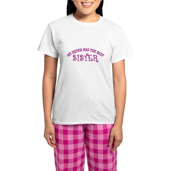 CafePress - My Sister Has The Best Sister Pajamas - Women's Short Sleeve Print T-Shirt and Pants Light Cotton Pajama Set