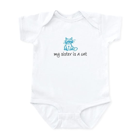CafePress - My Sister Is A Cat Blue Infant Creeper - Baby Light Bodysuit, Size Newborn - 24 Months