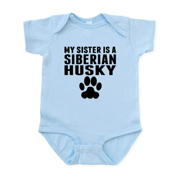 CafePress - My Sister Is A Siberian Husky Body Suit - Baby Light Bodysuit, Size Newborn - 24 Months