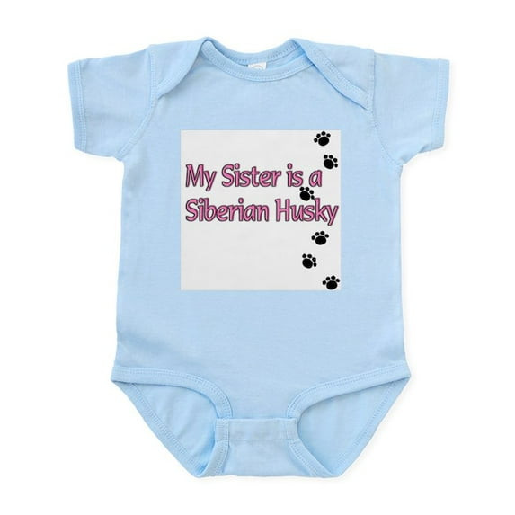 CafePress - My Sister Is A Siberian Husky Infant Bodysuit - Baby Light Bodysuit, Size Newborn - 24 Months