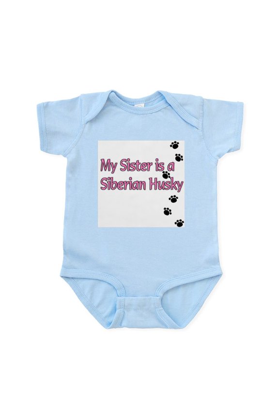 - My Sister Is A Siberian Husky Infant Bodysuit - Baby Light Bodysuit, Size Newborn - 24 Months