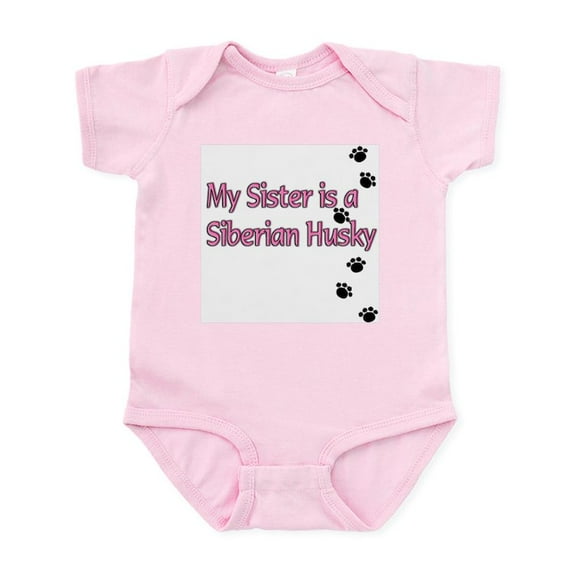 CafePress - My Sister Is A Siberian Husky Infant Bodysuit - Baby Light Bodysuit, Size Newborn - 24 Months