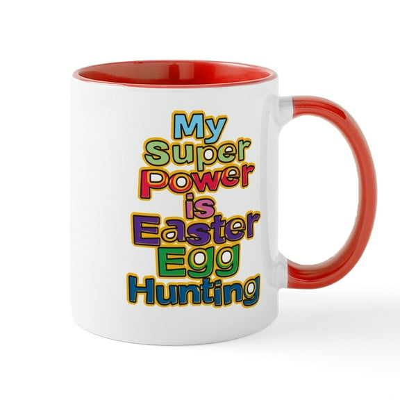 CafePress - My Super Power Is Easter Egg Hunting Mugs - 11 oz Ceramic Mug - Novelty Coffee Tea Cup