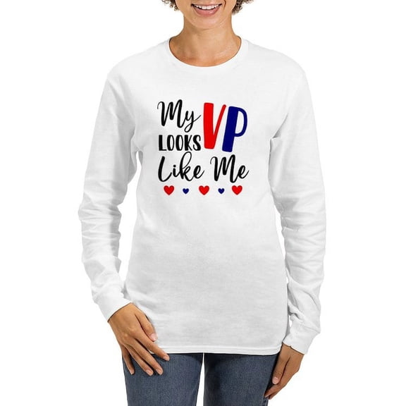 CafePress - My Vp Vice President Looks Like Me Kamala USA Amer Women's Long Sleeve T Shirt - Women's Long Sleeve Graphic Casual T-Shirt