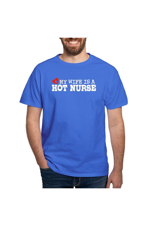 - My Wife Is A Hot Nurse Dark T Shirt - Men's Classic Graphic Cotton T-Shirt