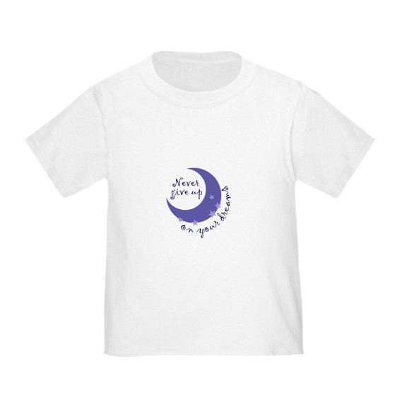 CafePress - NEVER GIVE UP ON DREAMS T Shirt - Cute Toddler T-Shirt, 100% Cotton