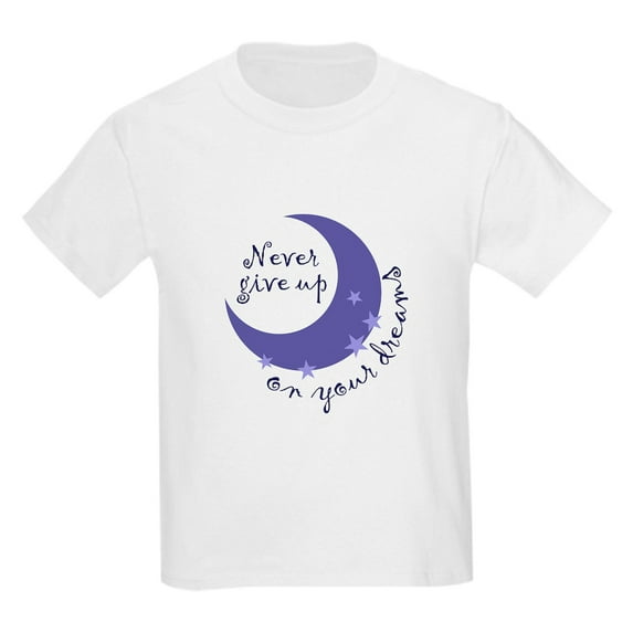 CafePress - NEVER GIVE UP ON DREAMS T Shirt - Light T-Shirt Kids XS-XL