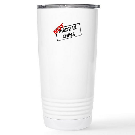 CafePress - NOT MADE IN CHINA Stainless Steel Travel Mug - Insulated Stainless Steel Travel Tumbler 20 oz.