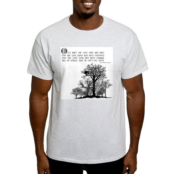 CafePress - Native American Proverb Light T Shirt - Men's Classic Graphic T-Shirt