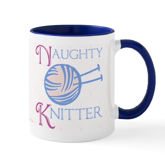CafePress - Naughty Knitter Mugs - 11 oz Ceramic Mug - Novelty Coffee Tea Cup