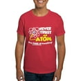 thumbnail image 1 of CafePress - Never Trust An Atom T Shirt - Men's Classic Graphic Cotton T-Shirt, 1 of 4