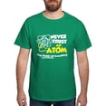 thumbnail image 1 of CafePress - Never Trust An Atom T Shirt - Men's Classic Graphic Cotton T-Shirt, 1 of 4