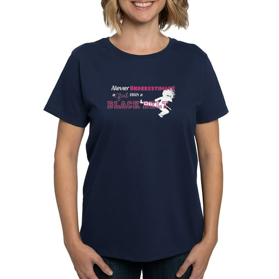CafePress - Never Underestimate A Girl With A Black Belt, Whit - Women's Traditional Fit Dark T-Shirt