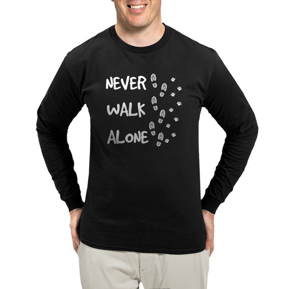 CafePress - Never Walk Alone - Long Sleeve Dark T-Shirt