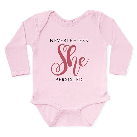 CafePress - Nevertheless, She Persisted. Body Suit - Long Sleeve Cotton Baby Bodysuit
