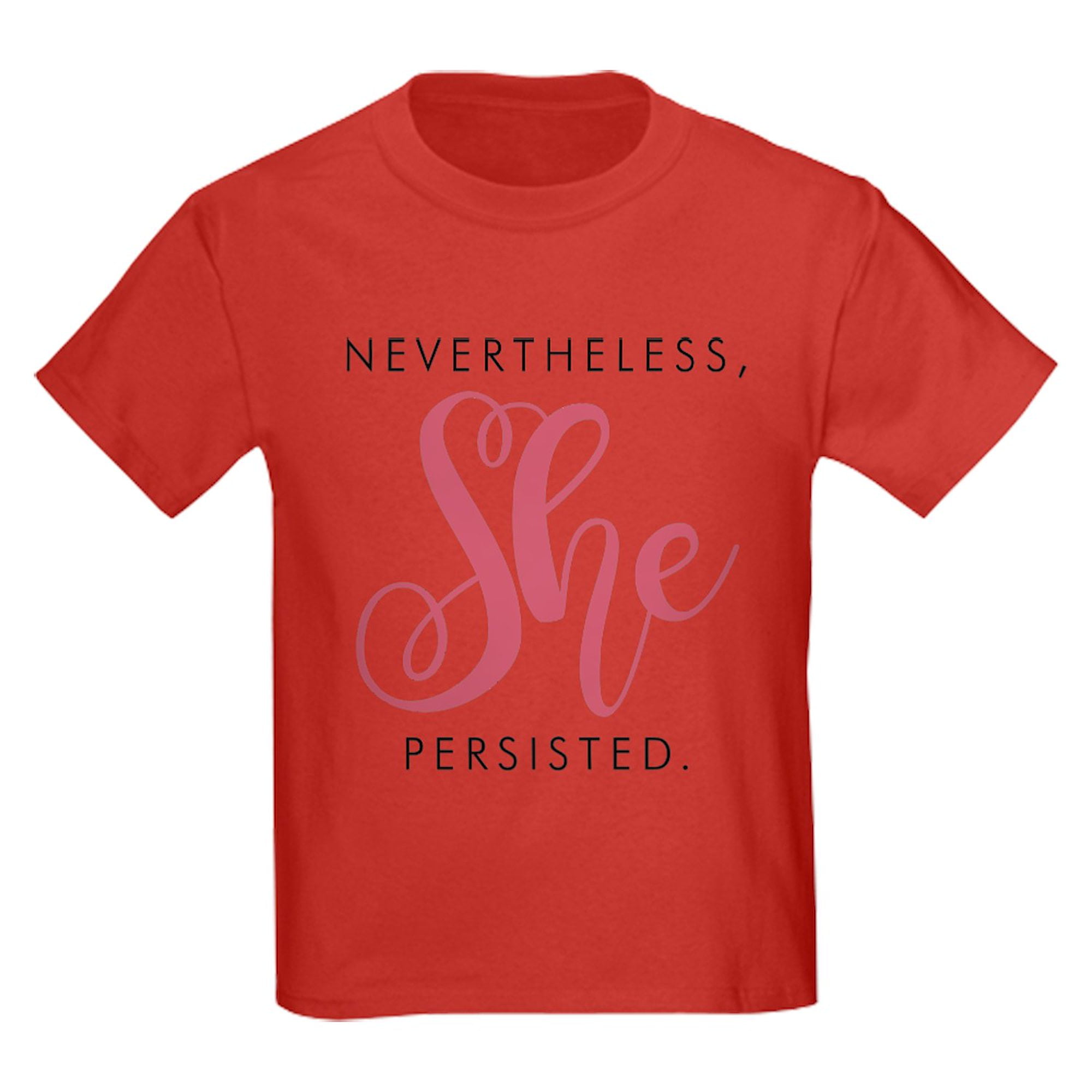 CafePress-Nevertheless-She-