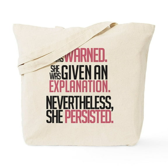 CafePress - Nevertheless, She Persisted. Tote Bag - Unisex Canvas Tote Bag, Beige, 1-Piece