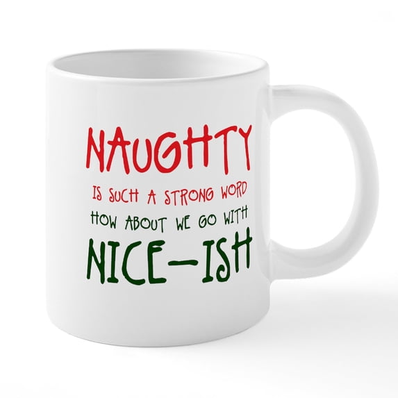 CafePress - Nice Ish Mugs - 20 Oz White Ceramic Mega Mug